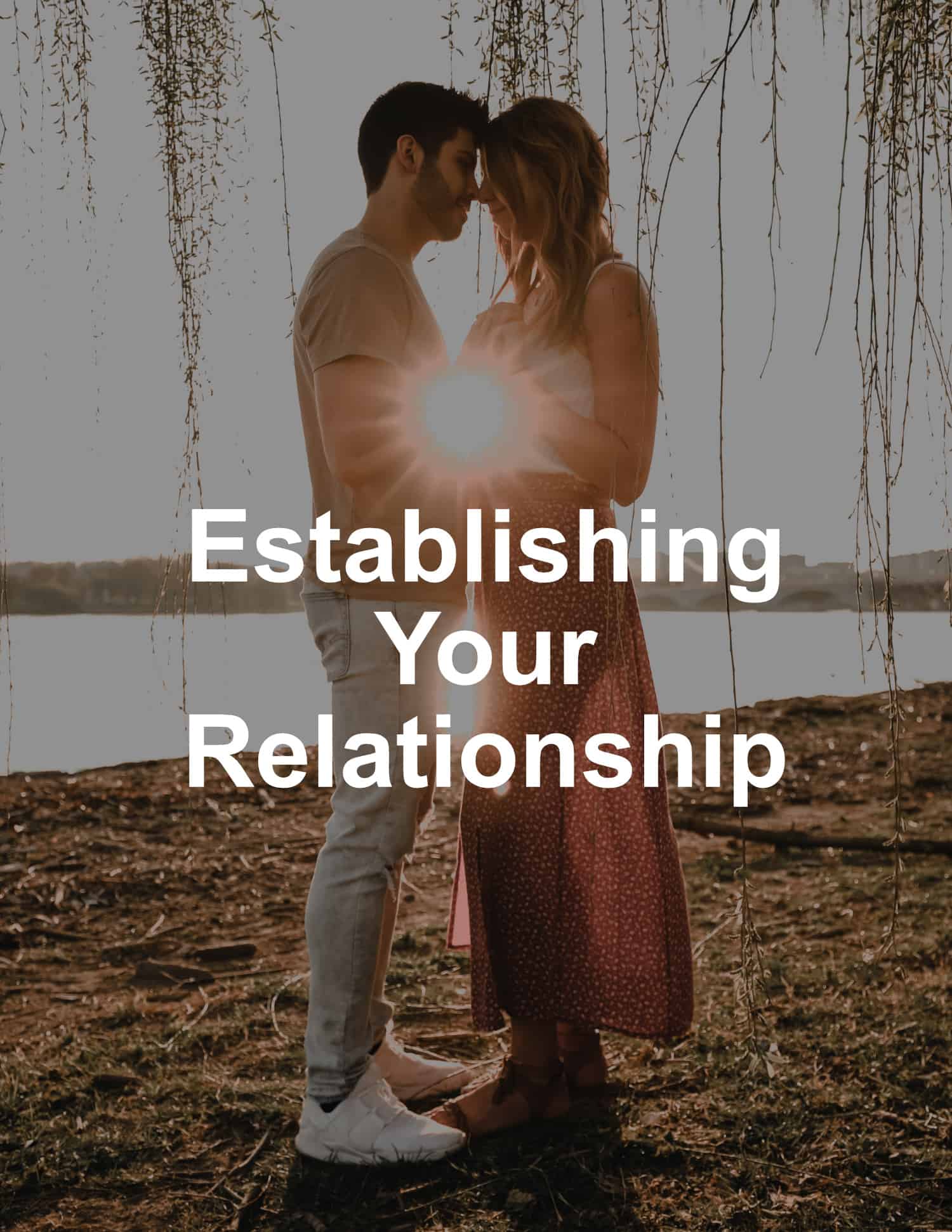 Establishing Your Relationship Booklet